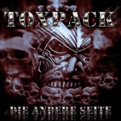 Toxpack : Die andere Seite